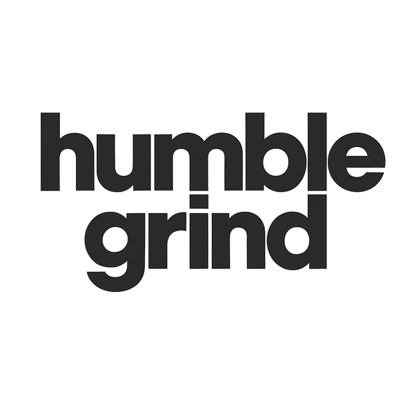 humble grind